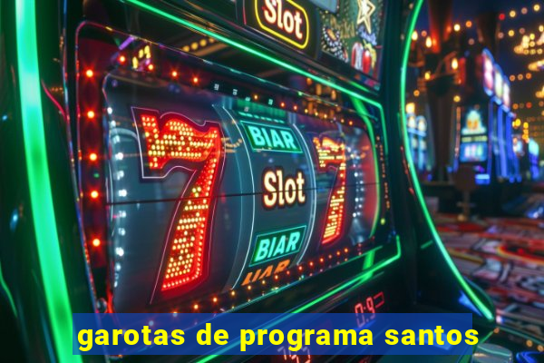 garotas de programa santos